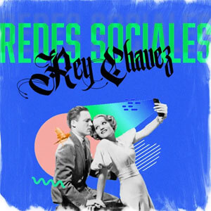Álbum Redes Sociales de Rey Chavez