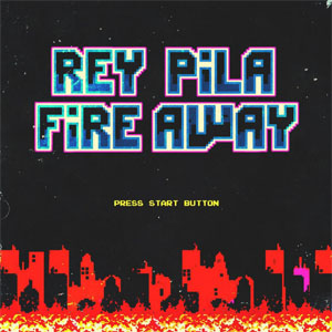 Álbum Fire Away de Rey Pila