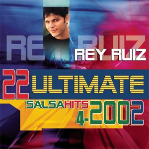 Álbum 22 Ultimate Hits de Rey Ruiz