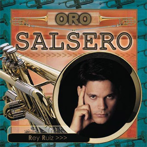 Álbum Oro Salsero de Rey Ruiz