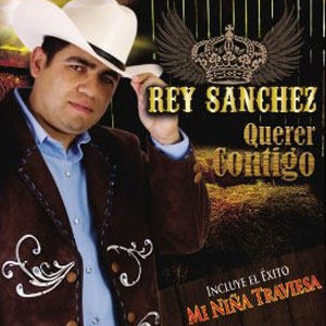 Álbum Querer Contigo de Rey Sánchez