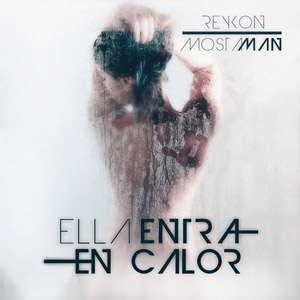 Álbum Ella Entra En Calor de Reykon