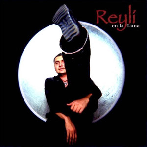 Álbum En La Luna de Reyli Barba