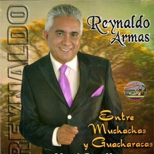 Álbum Entre Muchachas Y Guaracas de Reynaldo Armas