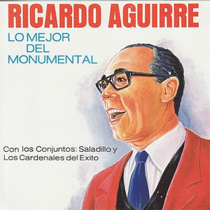 Álbum Lo Mejor del Monumental de Ricardo Aguirre