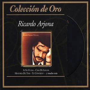 Álbum Colección De Oro de Ricardo Arjona