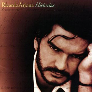 Álbum Historias de Ricardo Arjona