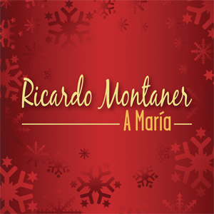 Álbum A María de Ricardo Montaner