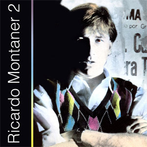 Álbum Ricardo Montaner 2 de Ricardo Montaner