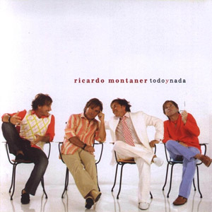 Álbum Todo Y Nada de Ricardo Montaner