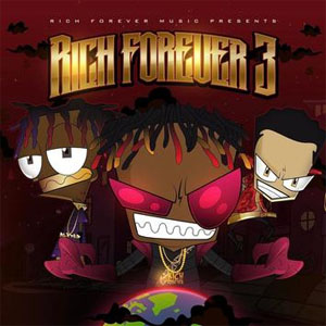 Álbum Rich Forever 3 de Rich The Kid