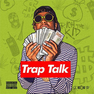 Álbum Trap Talk de Rich The Kid
