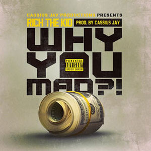 Álbum Why You Mad  de Rich The Kid