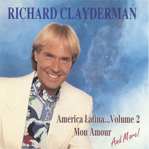 Álbum America Latina... Volume 2 de Richard Clayderman