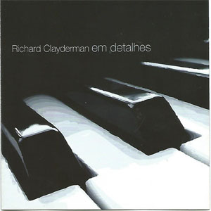Álbum Em Detalhes de Richard Clayderman