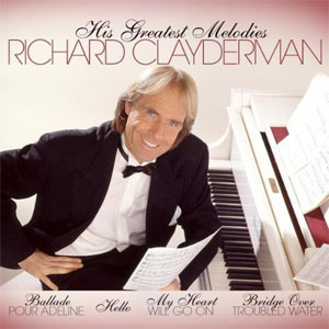 Álbum His Greatest Melodies de Richard Clayderman