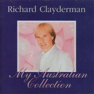 Álbum My Australian Collection de Richard Clayderman