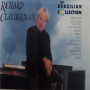 Álbum My Brazilian Collection de Richard Clayderman