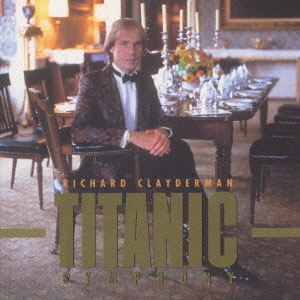 Álbum Titanic Symphony de Richard Clayderman