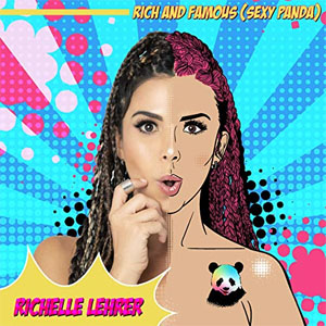 Álbum Rich and Famous (Sexy Panda) de Richelle Lehrer