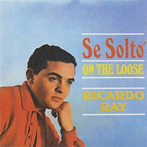 Álbum Se Solto' - On The Loose de Richie Ray