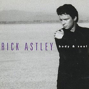 Álbum Body & Soul de Rick Astley