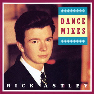 Álbum Dance Mixes de Rick Astley