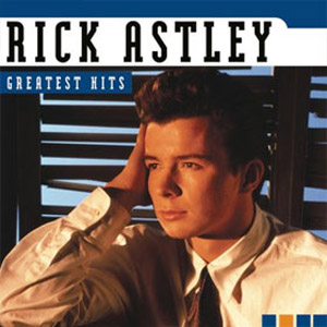 Álbum Greatest Hits de Rick Astley