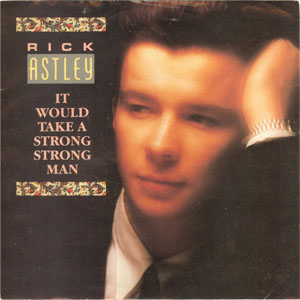 Álbum It Would Take A Strong Strong Man de Rick Astley