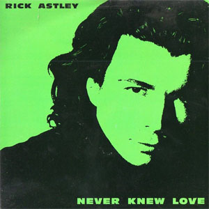 Álbum Never Knew Love de Rick Astley