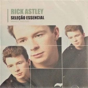 Álbum Seleção Essencial de Rick Astley