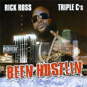 Álbum Been Hustlin' de Rick Ross