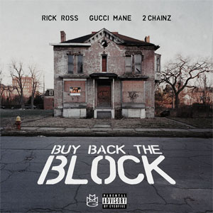 Álbum Buy Back The Block de Rick Ross