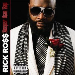 Álbum Deeper Than Rap de Rick Ross