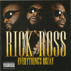 Álbum Everything's Rozay de Rick Ross