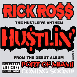Álbum Hustlin' de Rick Ross