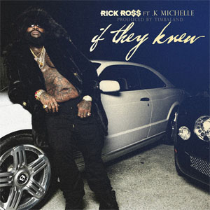 Álbum If They Knew de Rick Ross