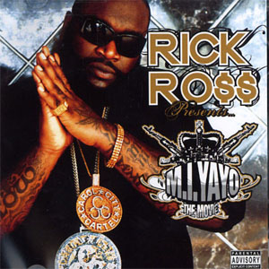 Álbum M.I. Yayo (Soundtrack & Documentary) de Rick Ross