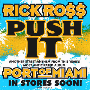 Álbum Push It de Rick Ross