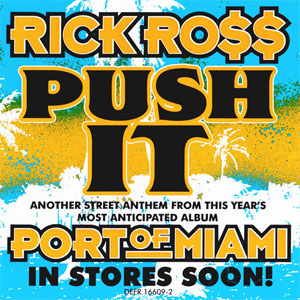Álbum Push It de Rick Ross