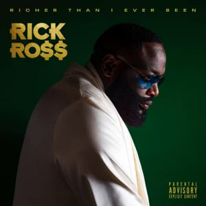 Álbum Richer Than I Ever Been de Rick Ross