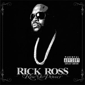 Álbum Rise To Power de Rick Ross