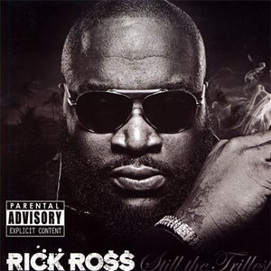 Álbum Still The Trillest de Rick Ross