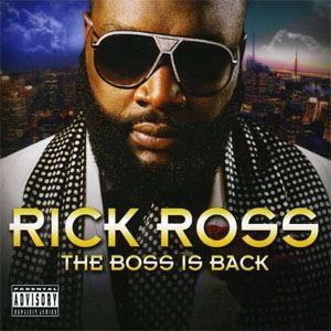 Álbum The Boss Is Back de Rick Ross