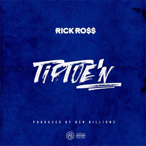 Álbum TipToe'n de Rick Ross