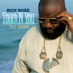Álbum Touch'n You de Rick Ross