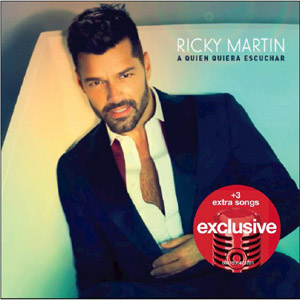 Álbum A Quién Quiera Escuchar (Target Edition) de Ricky Martin