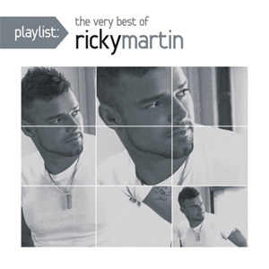 Álbum Playlist: The Very Best Of Ricky Martin de Ricky Martin