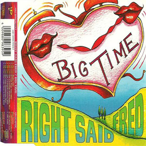 Álbum Big Time de Right Said Fred