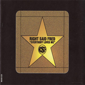 Álbum Everybody Loves Me de Right Said Fred